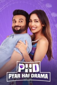 PHD – Pyaar Hai Drama ( Punjabi )