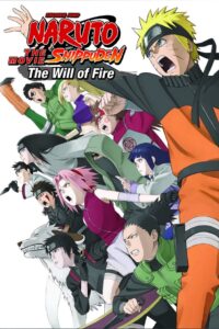 Naruto Shippuden The Movie 03 : The Will of Fire