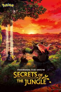 Pokémon Movie 23: Secrets of the Jungle