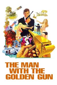 James Bond Part 9 : The Man with the Golden Gun