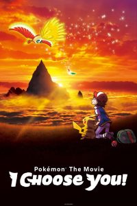 Pokémon Movie 20: I Choose You!