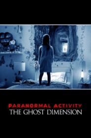 Paranormal Activity 6 : The Ghost Dimension