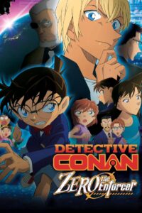 Detective Conan Movie 22 – Zero the Enforcer